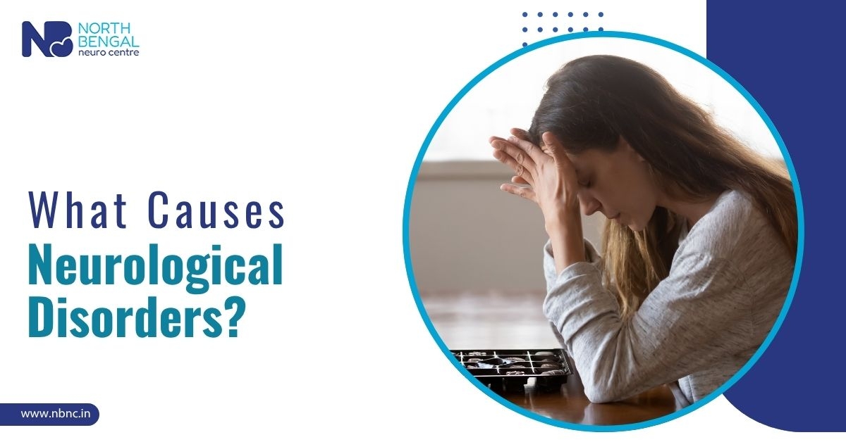 What Causes Neurological Disorders?