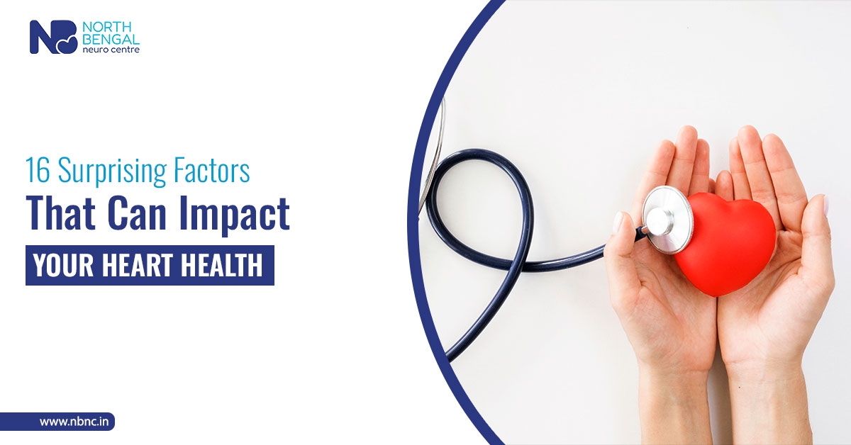 Factors Affecting Heart Health - North Bengal Neuro Center