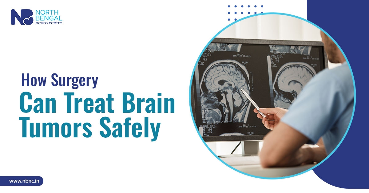 How Surgery Can Treat Brain Tumors Safely?