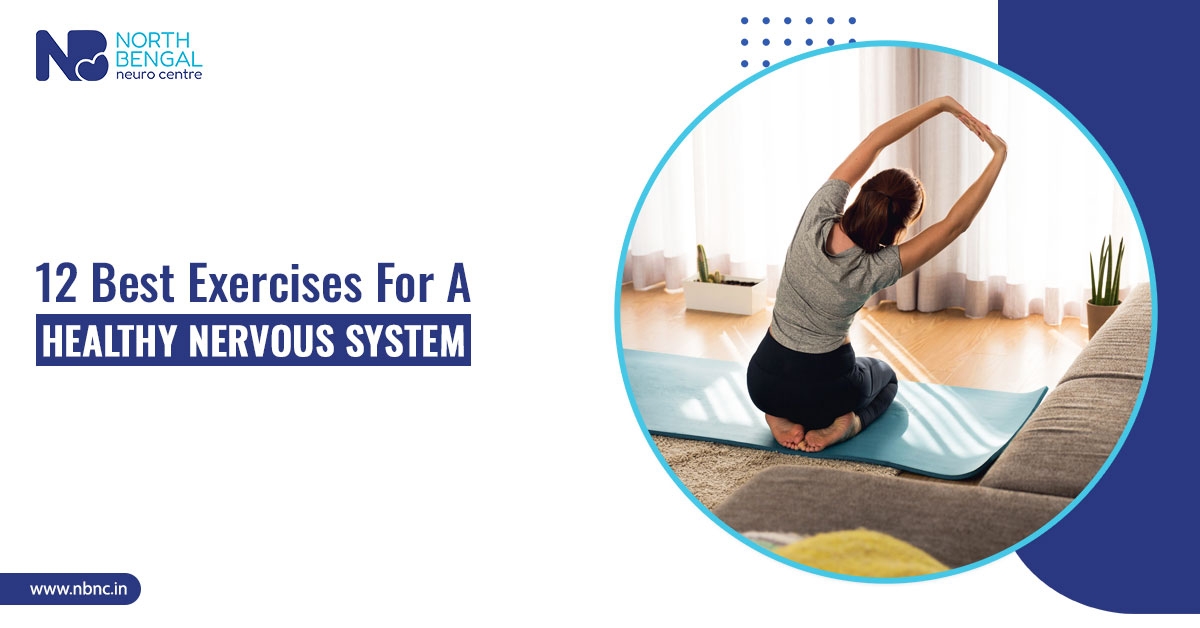 Best exercises for a healthy nervous system
