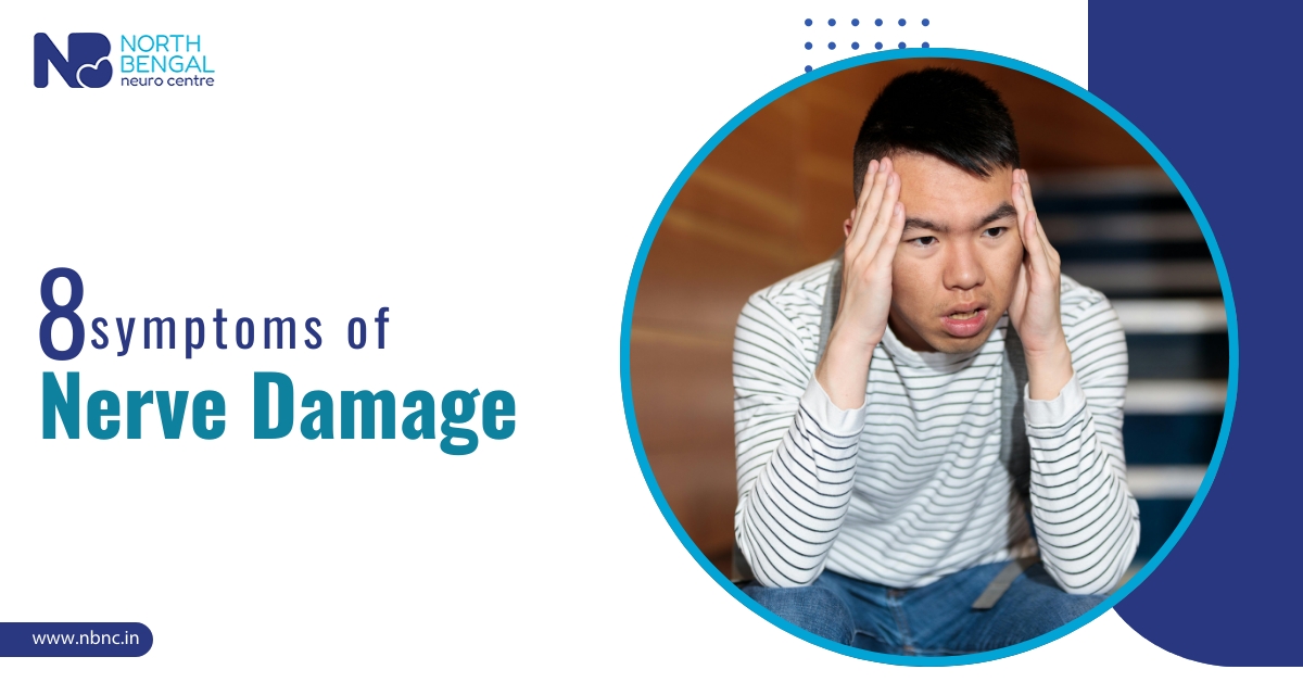 8 Symptoms of Nerve Damage